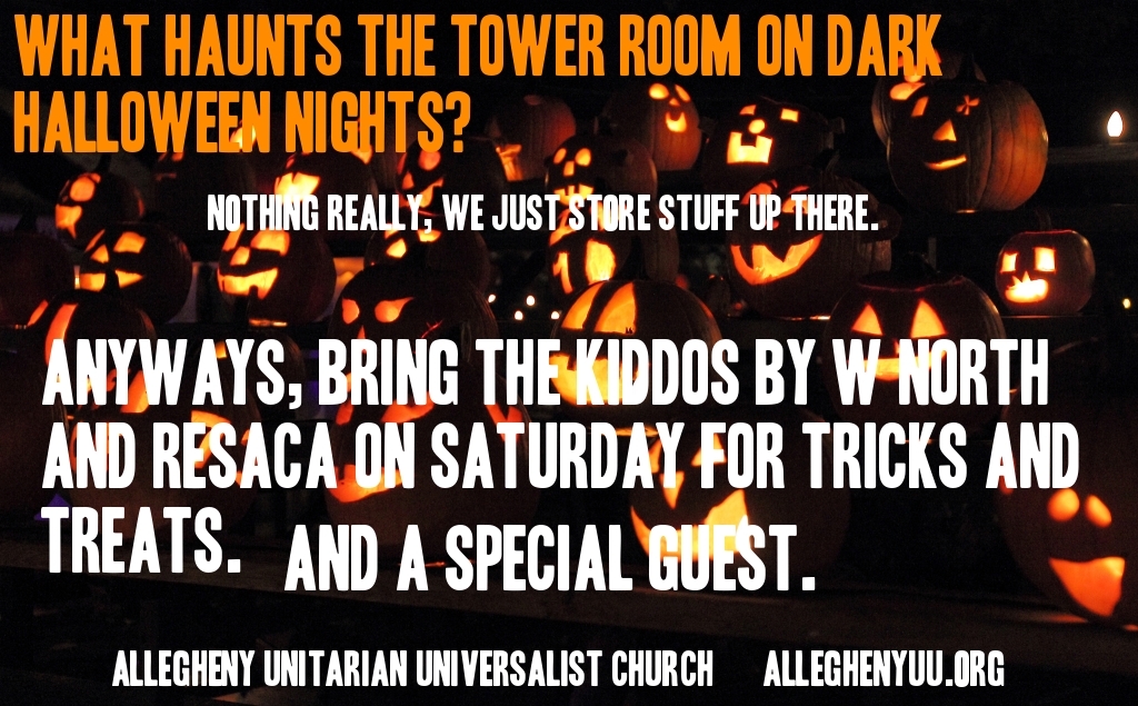 Trick or Treat at Allegheny UU on Oct 31